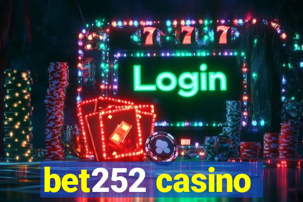 bet252 casino